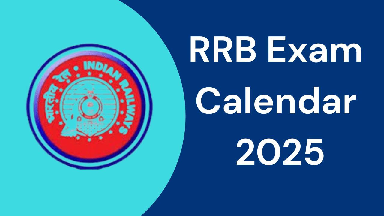 RRB Exam Calendar 2025