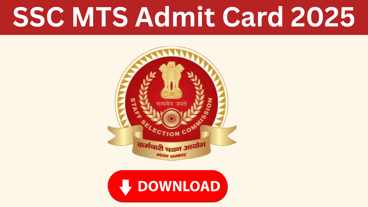 SSC MTS Admit Card 2025